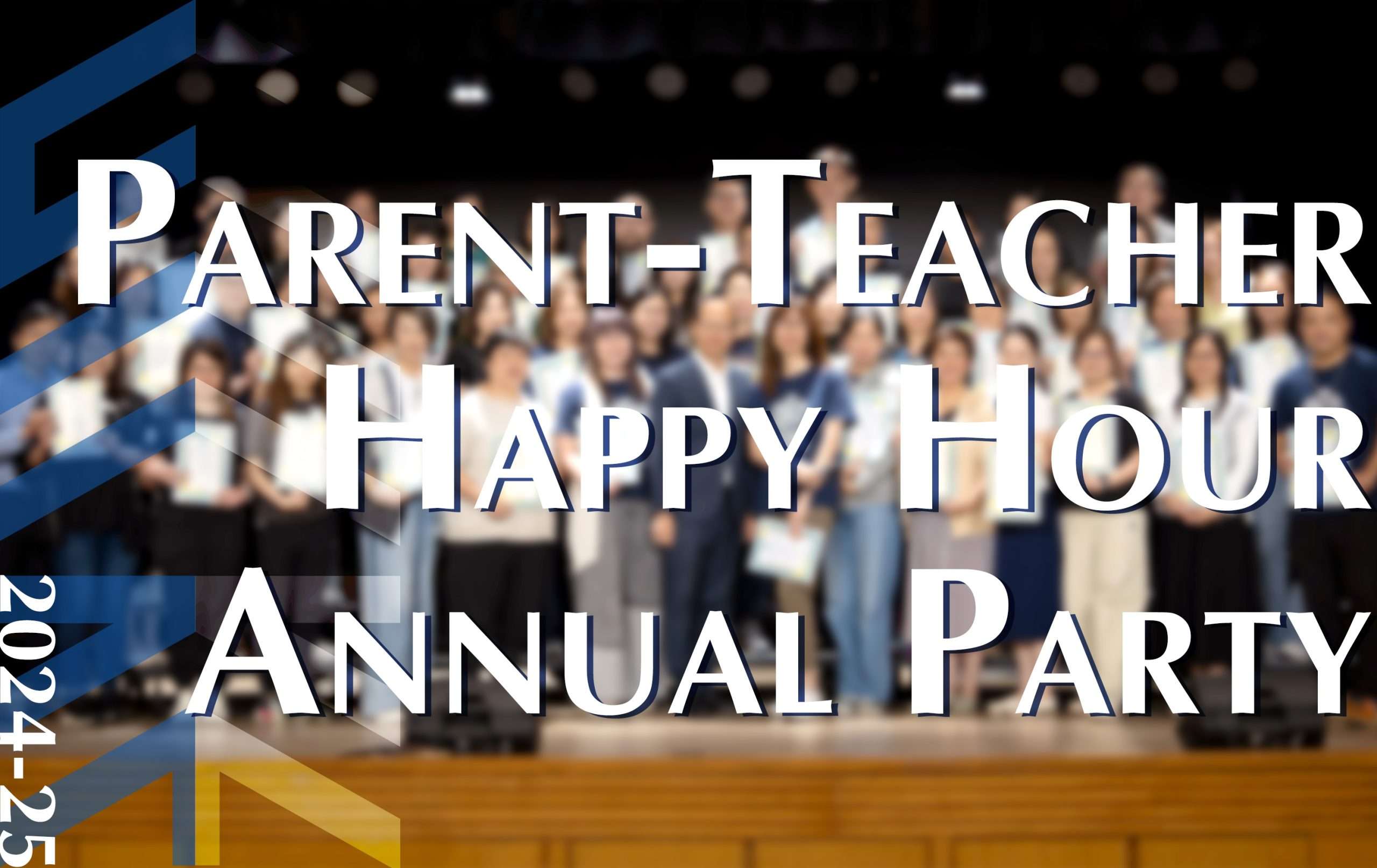 Parent – Teacher Happy Hour Annual Party